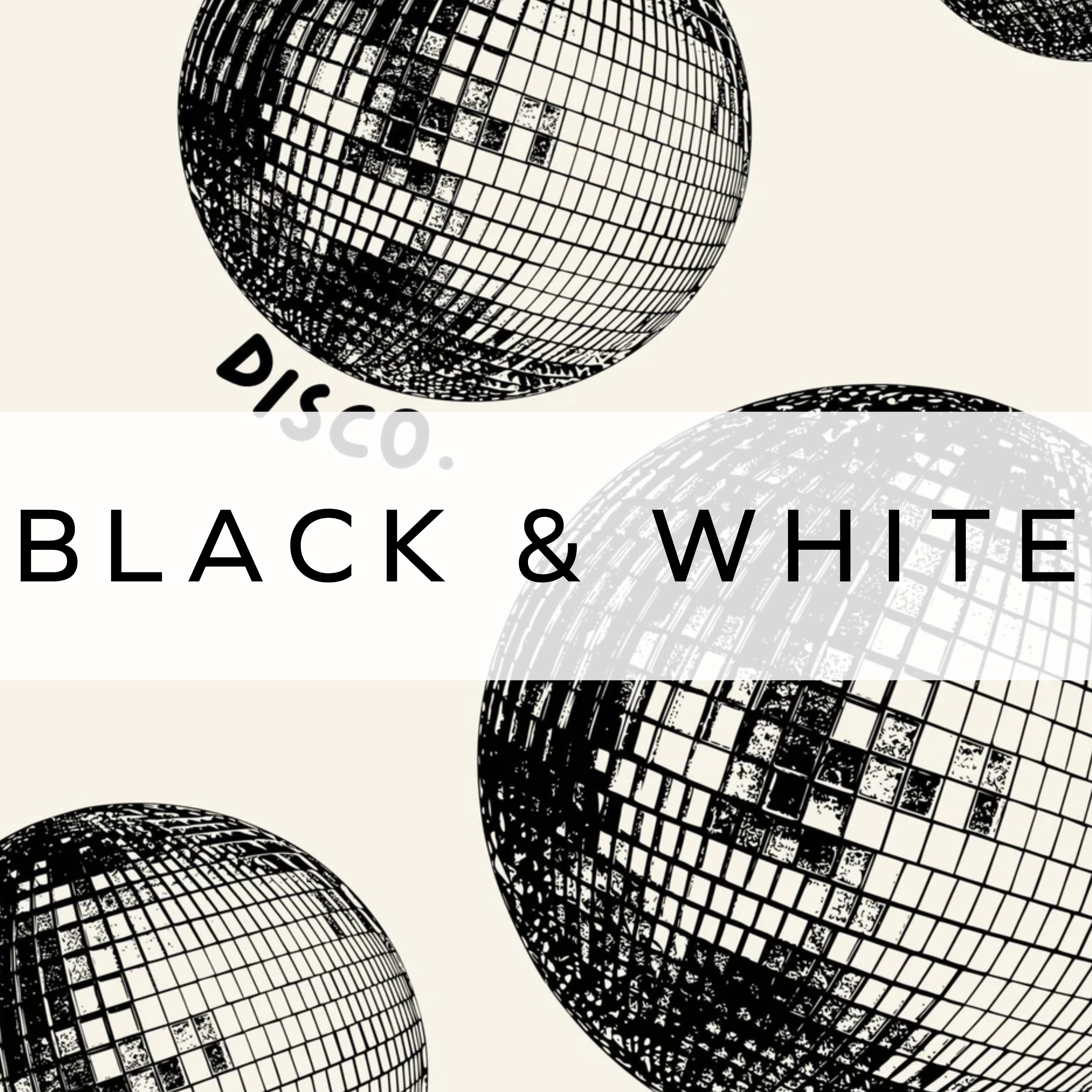 Black and white print featuring illustrated disco balls on a plain background.