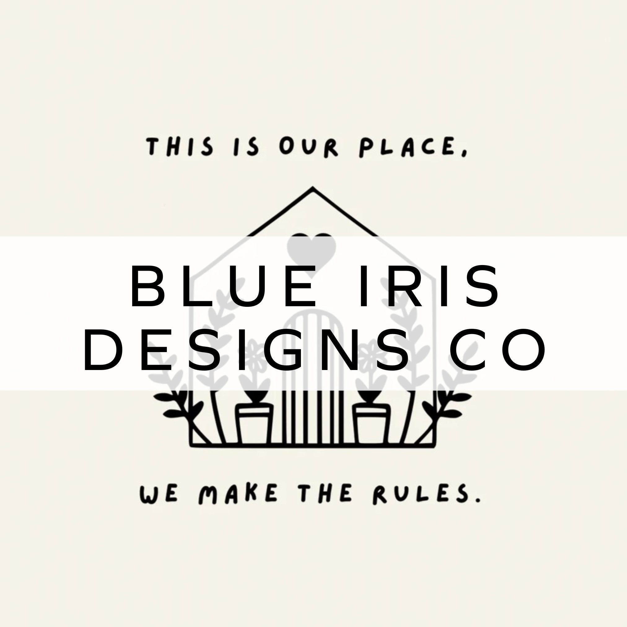 Minimalist Black Line Drawing of a Home with Flowers – "This Is Our Place, We Make the Rules"