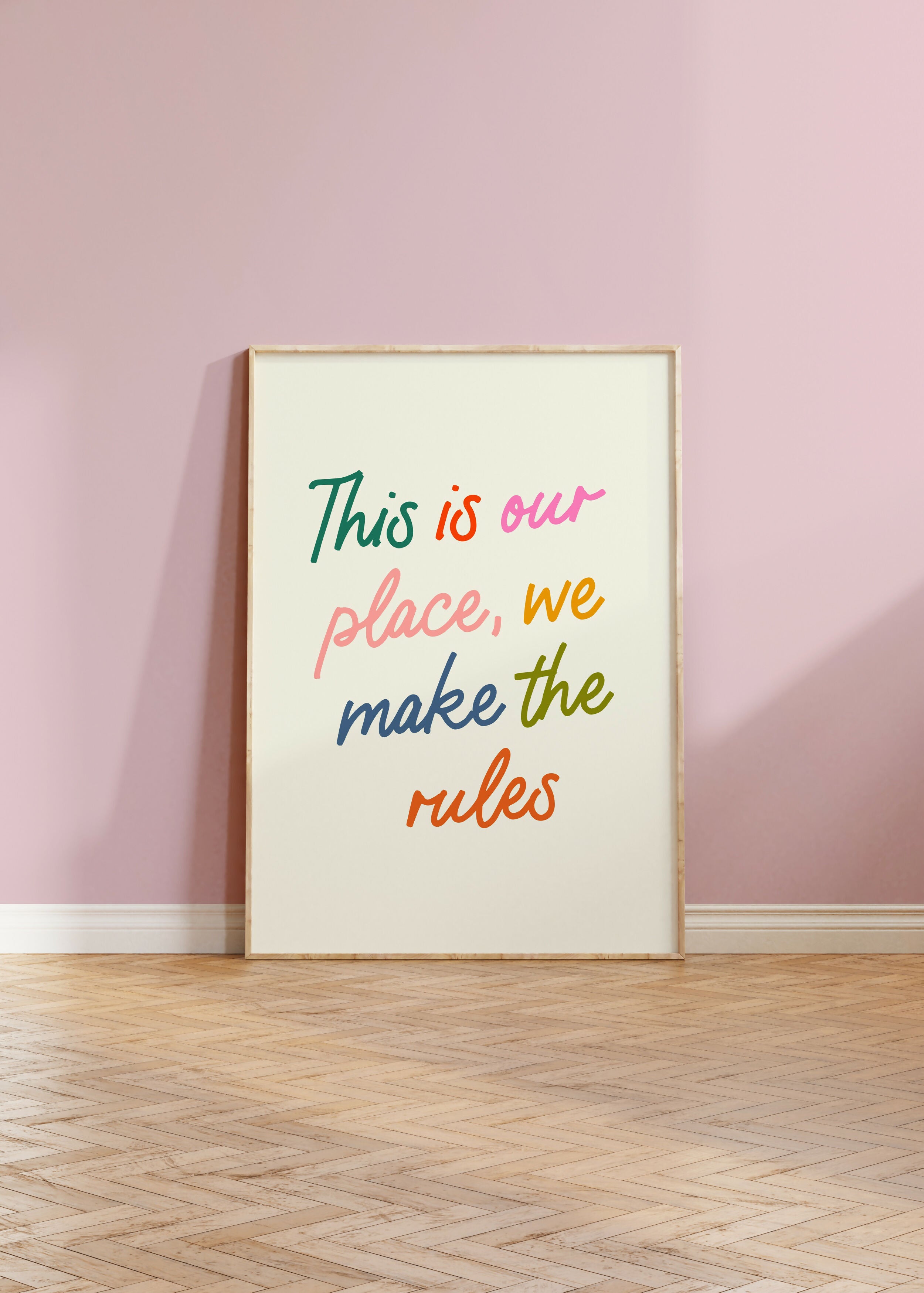 Our Place, We Make the Rules - Lover Print | Art & Soul