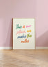 Our Place, We Make the Rules - Lover Print | Art & Soul