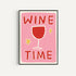 Wine Time Print