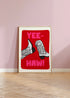 Yee Haw! Cowboy Boot Print | Handcrafted Art | Art & Soul