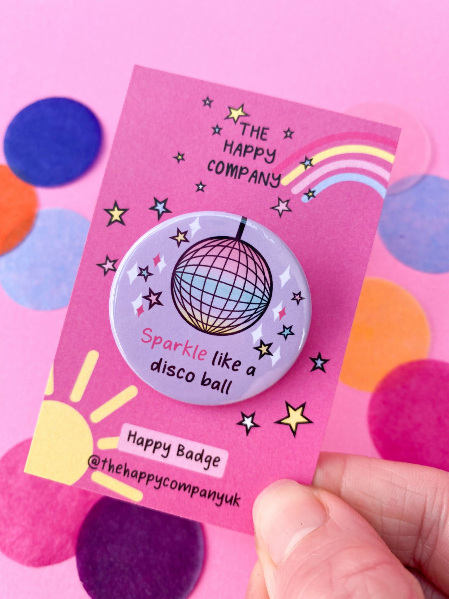 Sparkle Like A Disco Ball Pin Badge