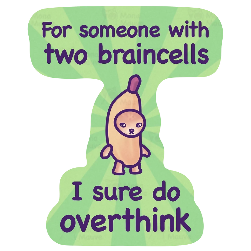 Overthinker Sticker