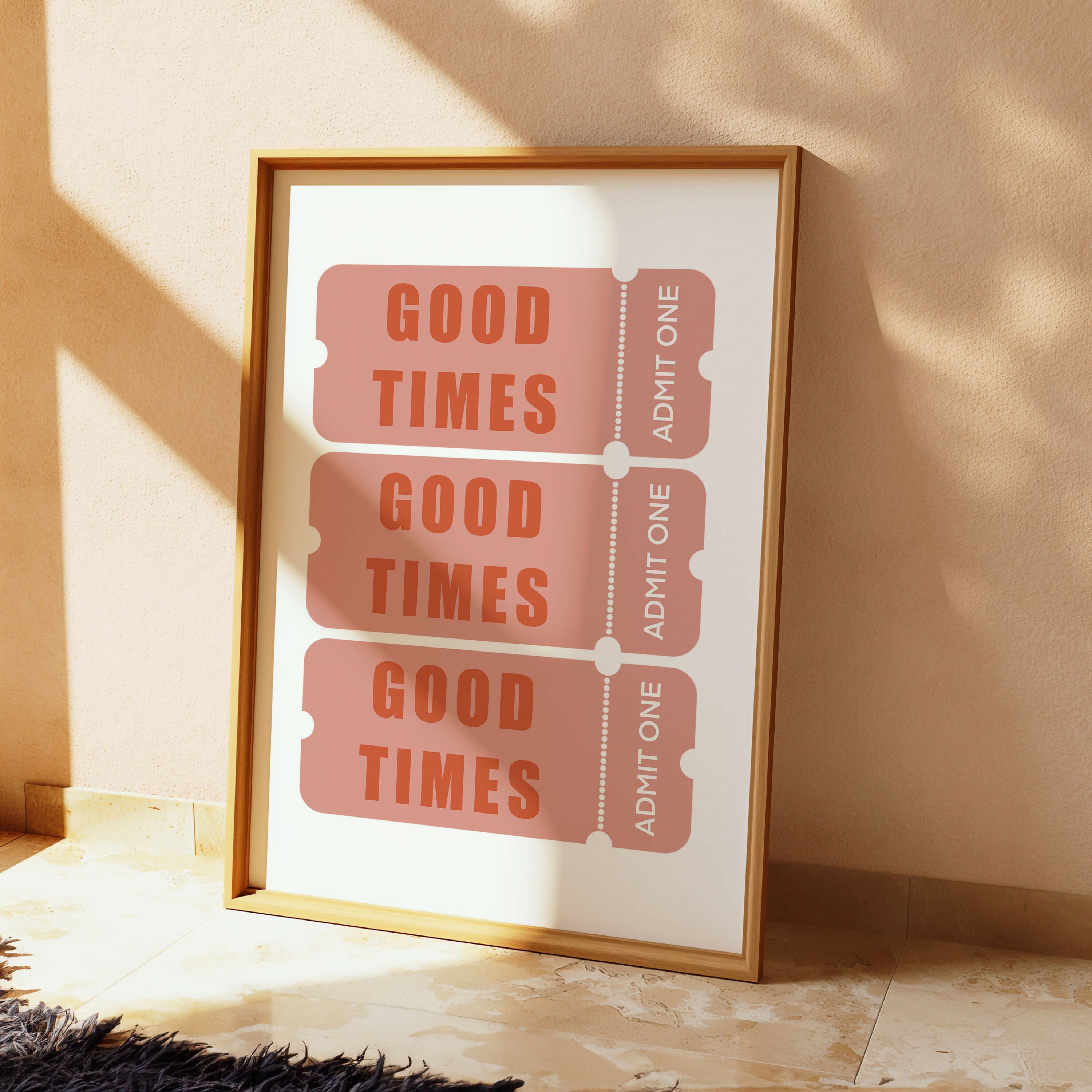 GOOD TIMES TICKET ART WORK PRINT