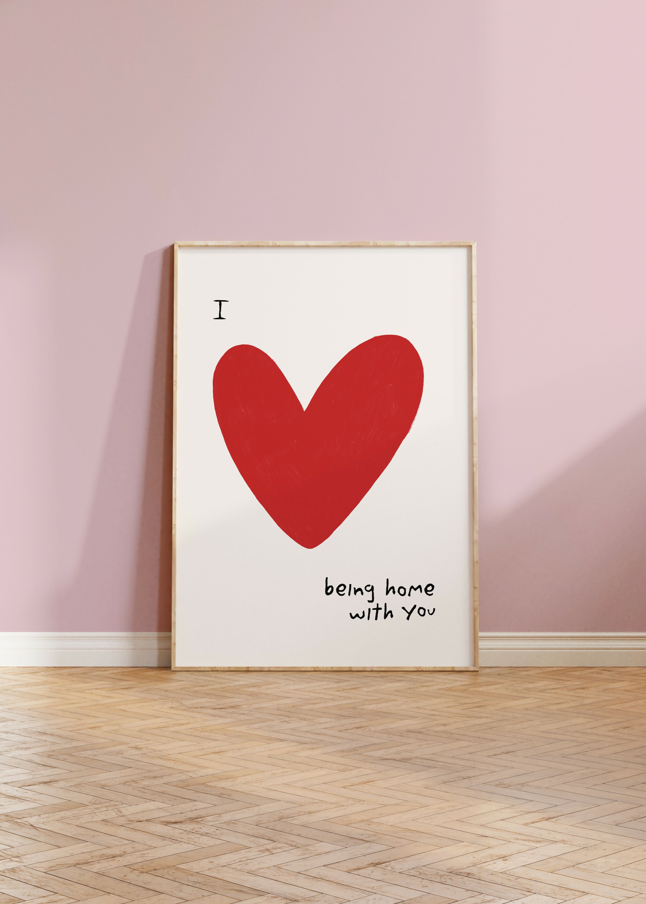 Love Being Home with You Print - Heartfelt Art | Art & Soul