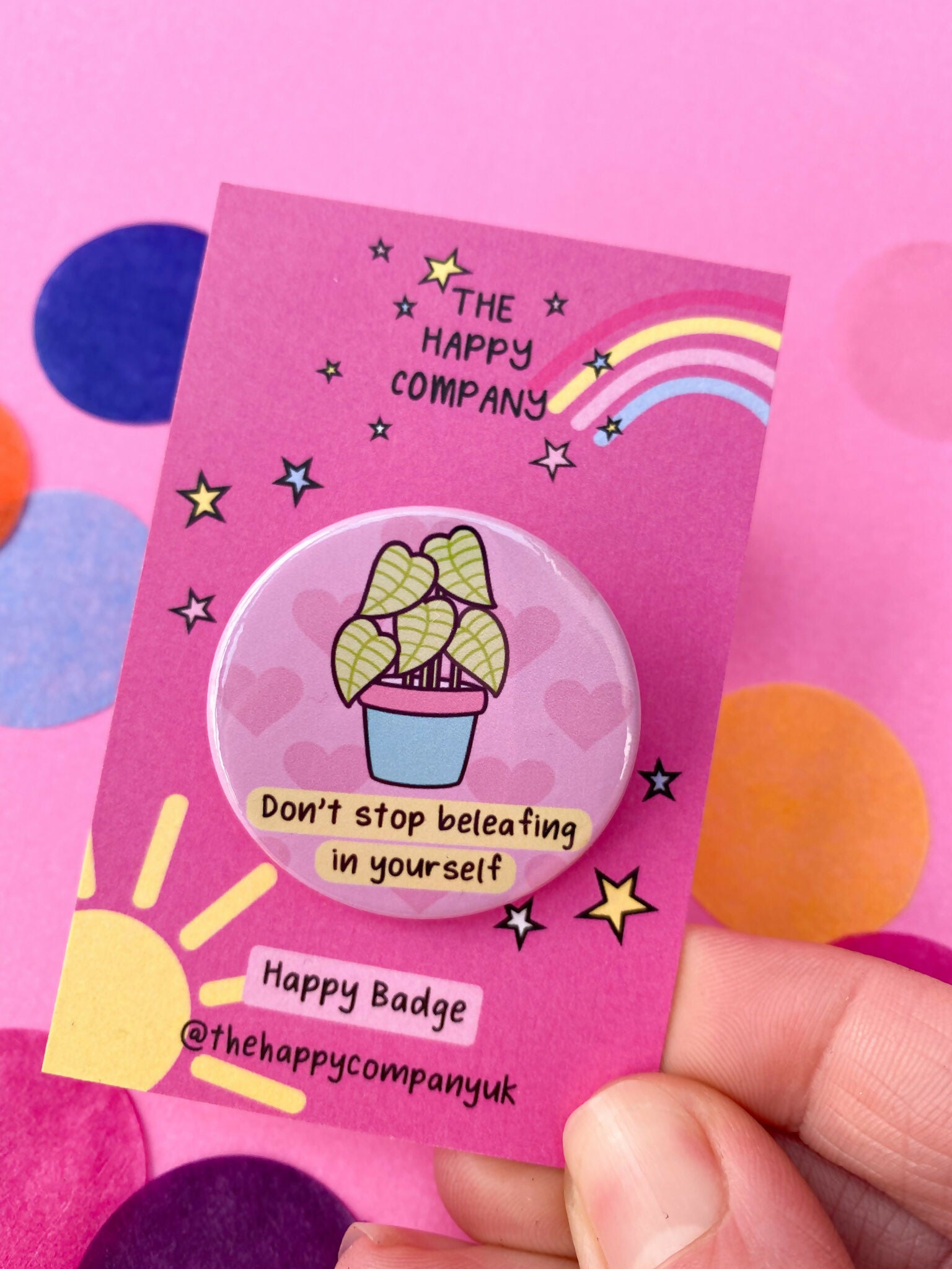 Don't Stop Beleafing Pin Badge