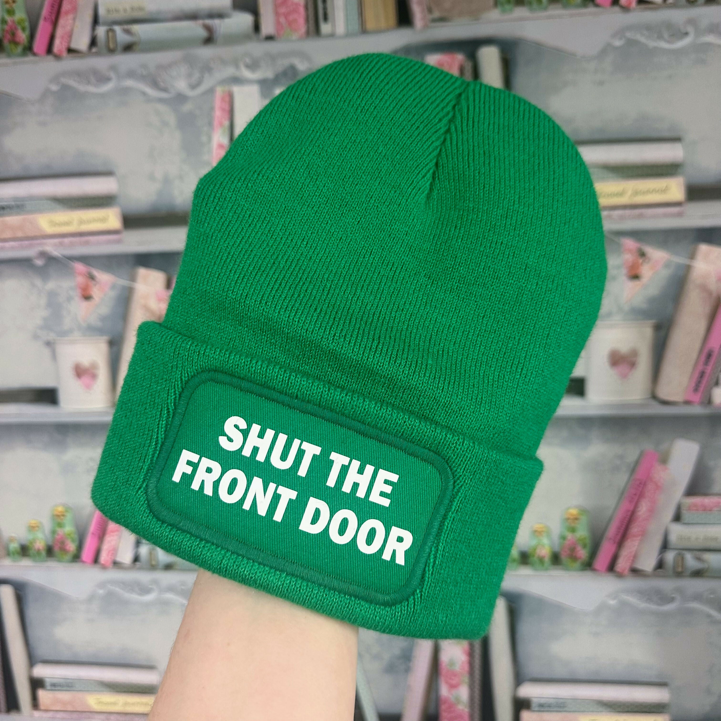 Shut The Front Door Cuffed Rectangular Patch Beanie Hat
