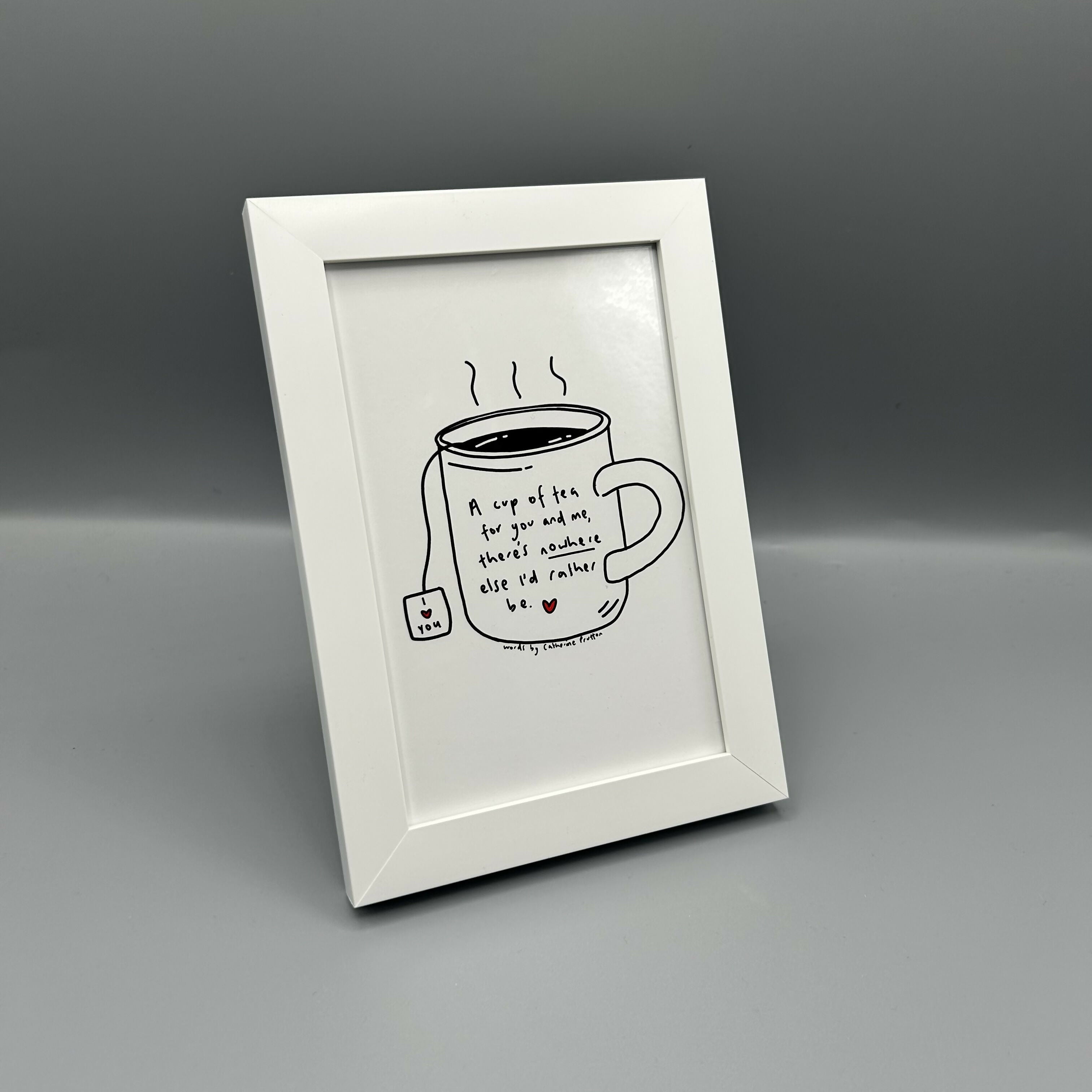 a cup of tea for you and me