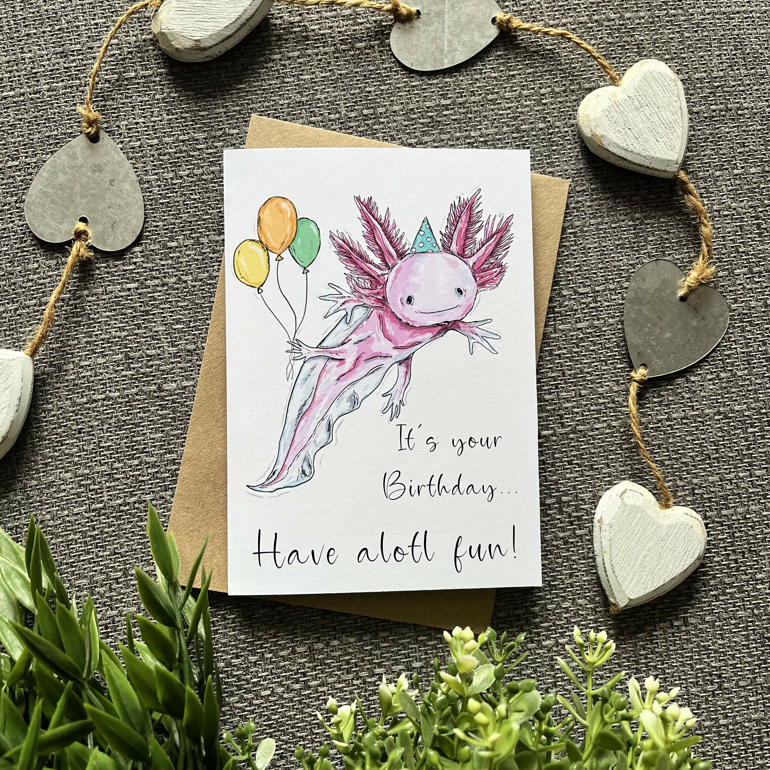 Axolotl Birthday Card