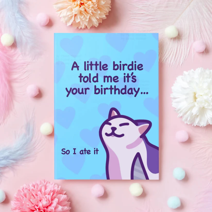 A Little Birdie Told Me - Happy Birthday Card