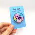 Acrylic Pin Badge - Pop Cat