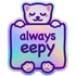 Always Eepy Sticker