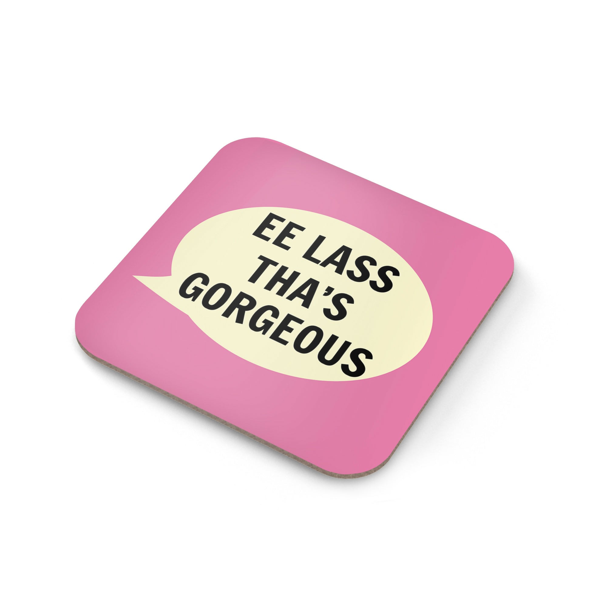 Ee-Lass-Thas-Gorgeous-Coaster