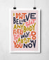 I Don't Believe That Anybody | Collectible Art | Art & Soul