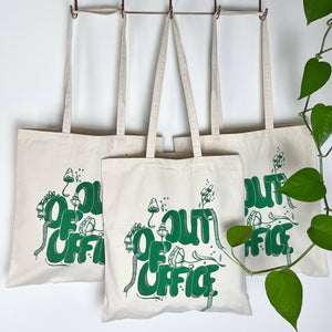 Out Of Office - Screen Printed Organic Cotton Tote