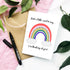 Thinking Of You Rainbow Card