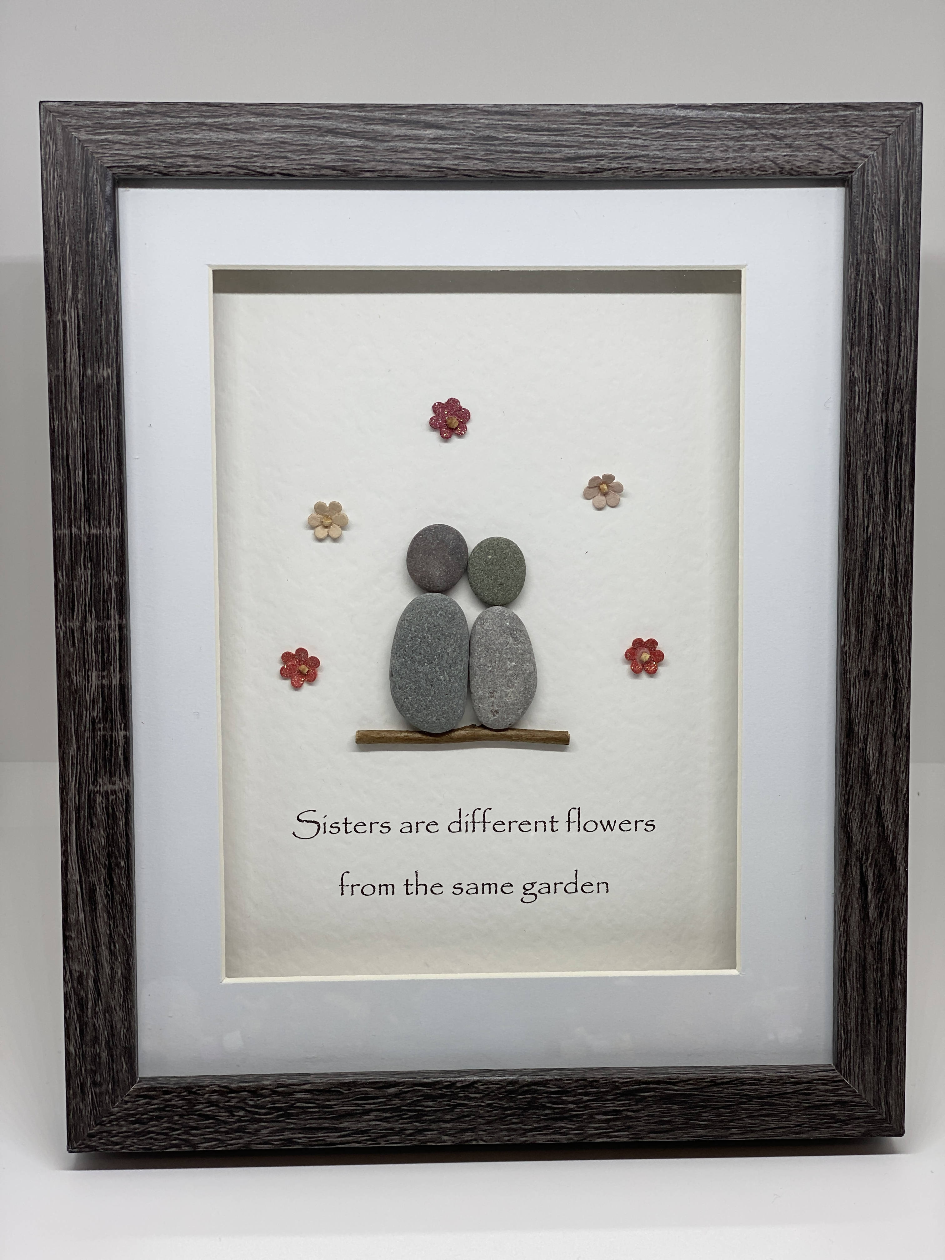 Sisters Are Different Flowers - Medium