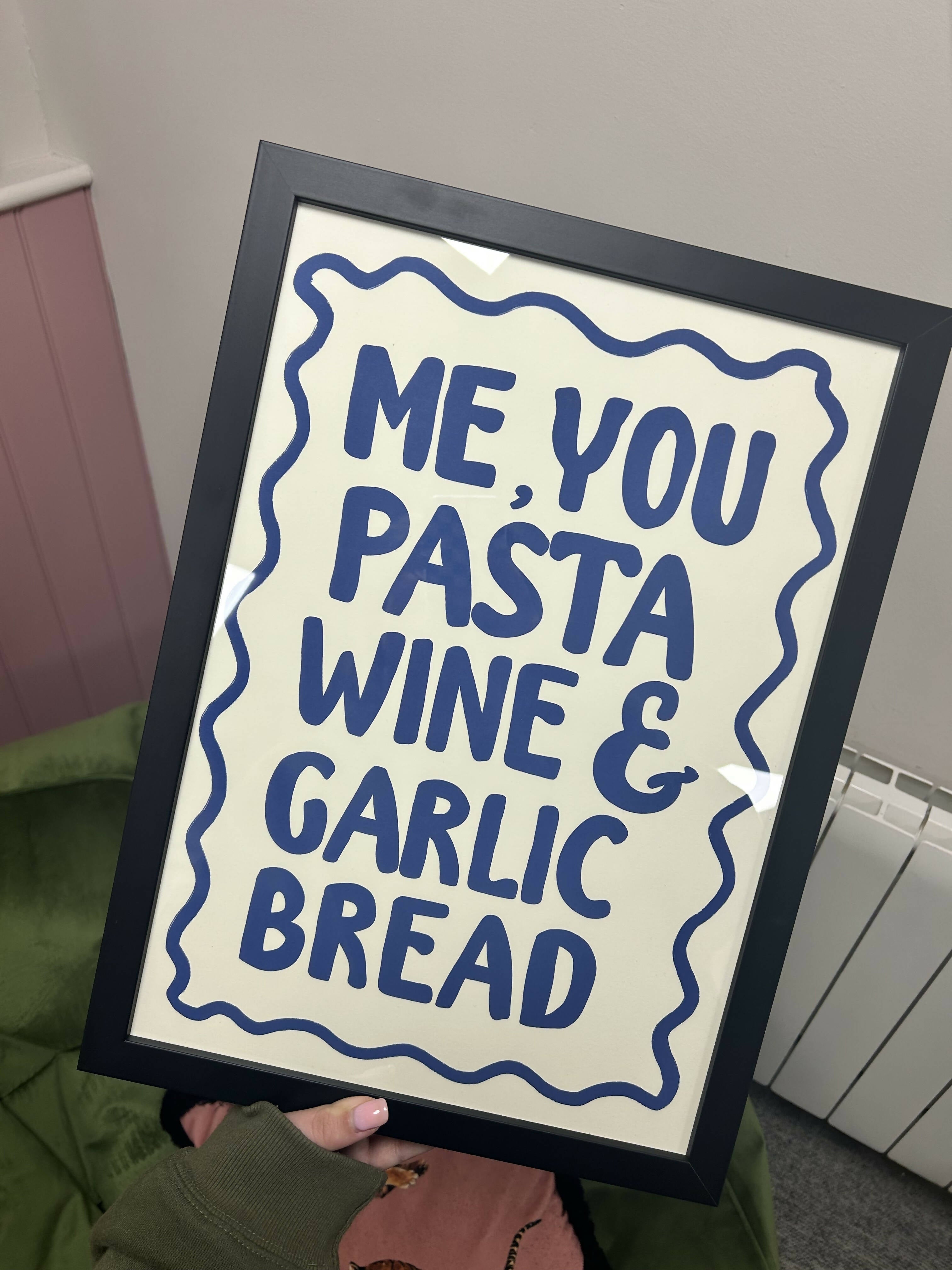FRAMED Me, You, Pasta, Wine & Garlic Bread Print