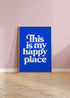 This Is My Happy Place Print - Unique Art | Art & Soul