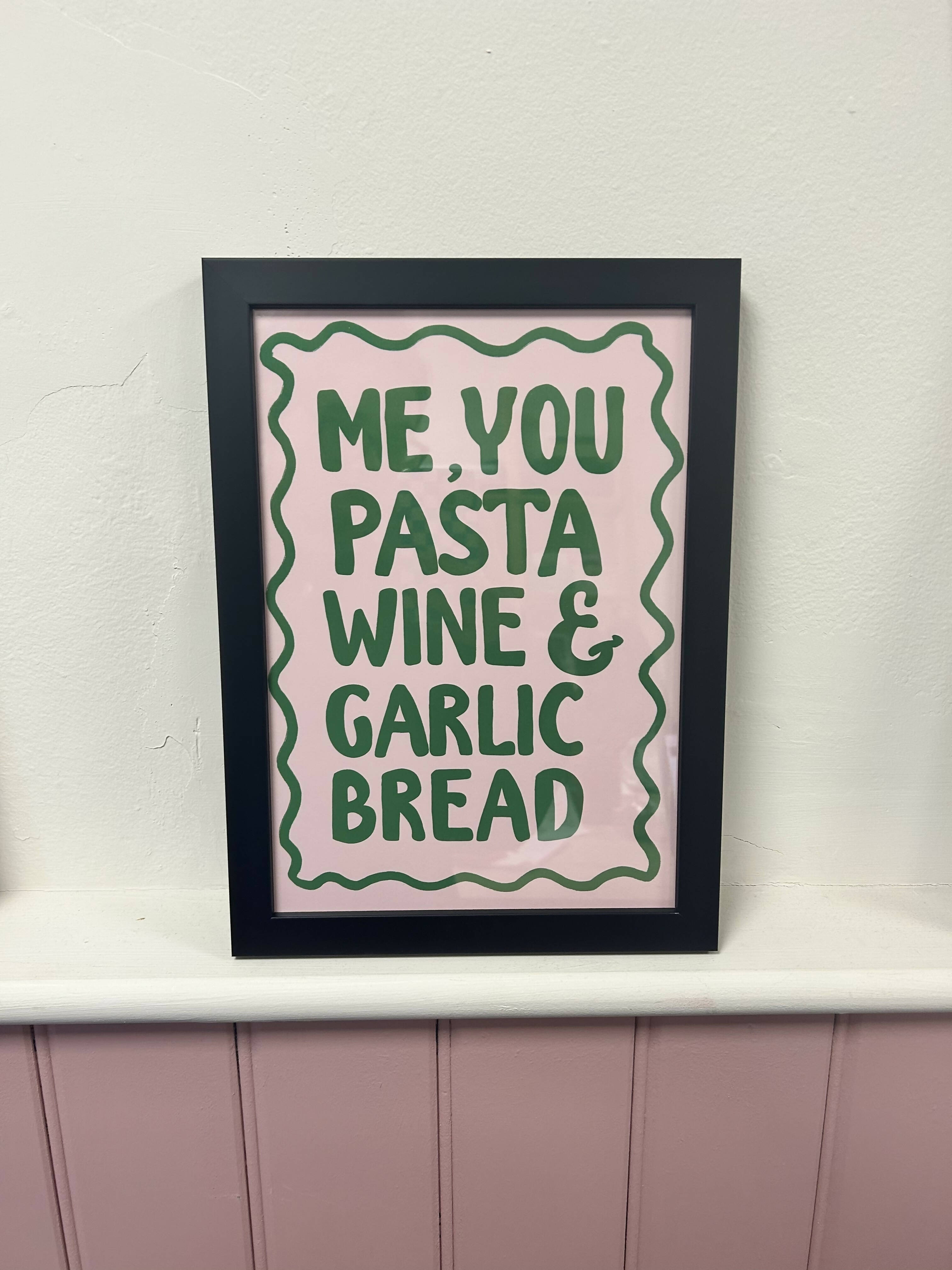 FRAMED Me, You, Pasta, Wine & Garlic Bread Print