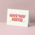 Love You Bestie Greetings Card | Art & Soul