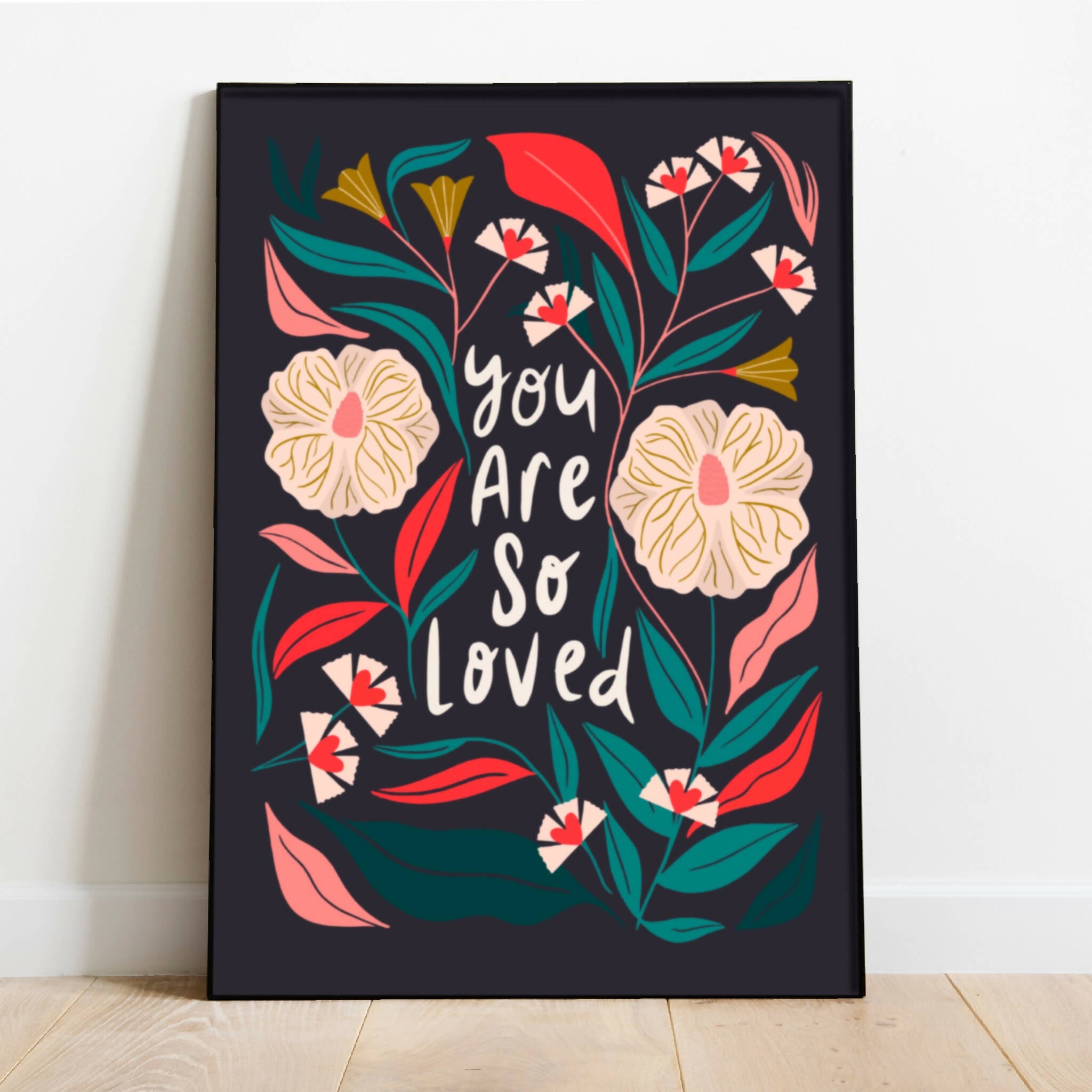 Heartfelt "You Are So Loved" Art Print | Art & Soul