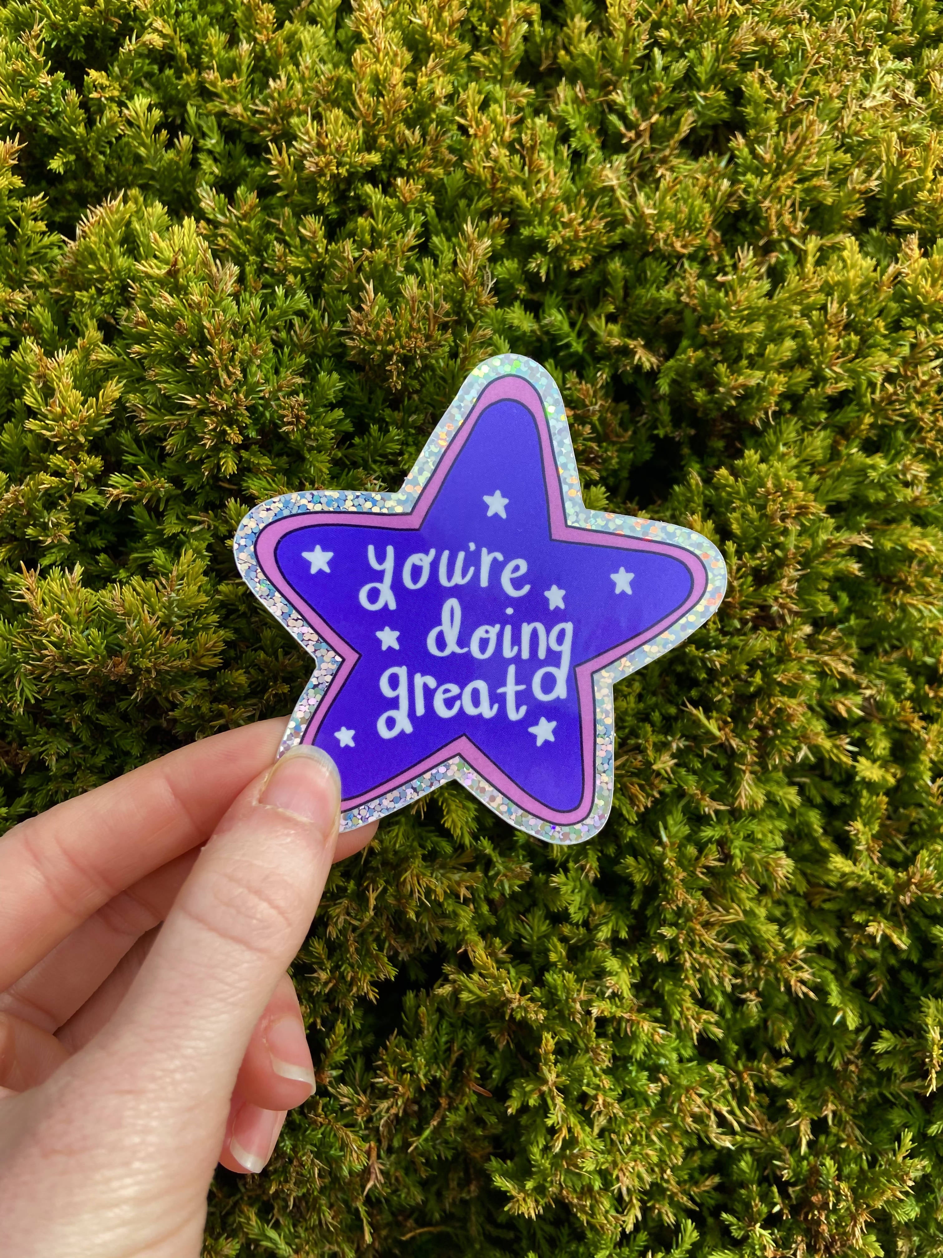 You’re Doing Great Sticker