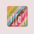 Rainbow Motto Coaster