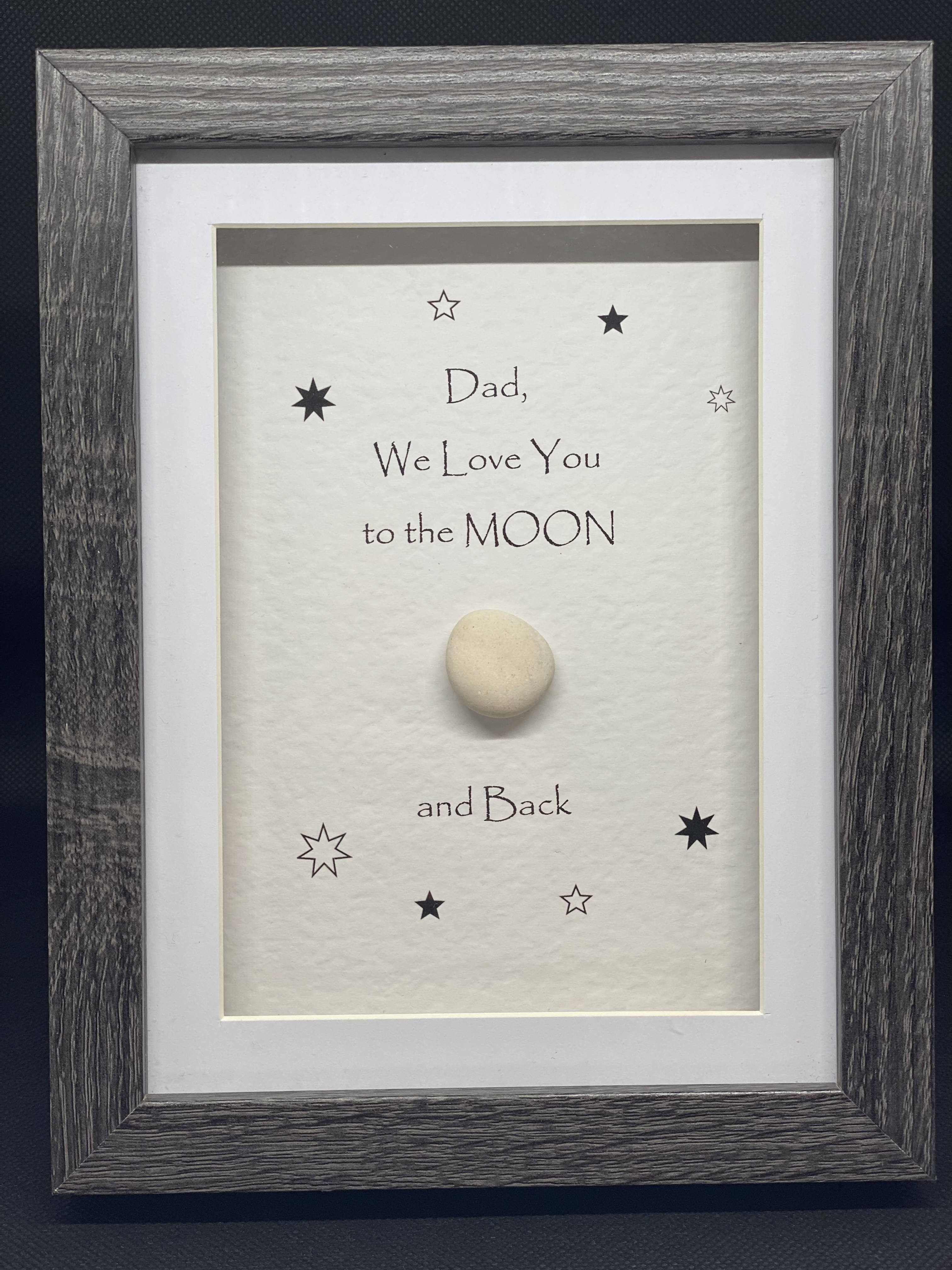 Dad /Daddy Love You To The Moon - Small