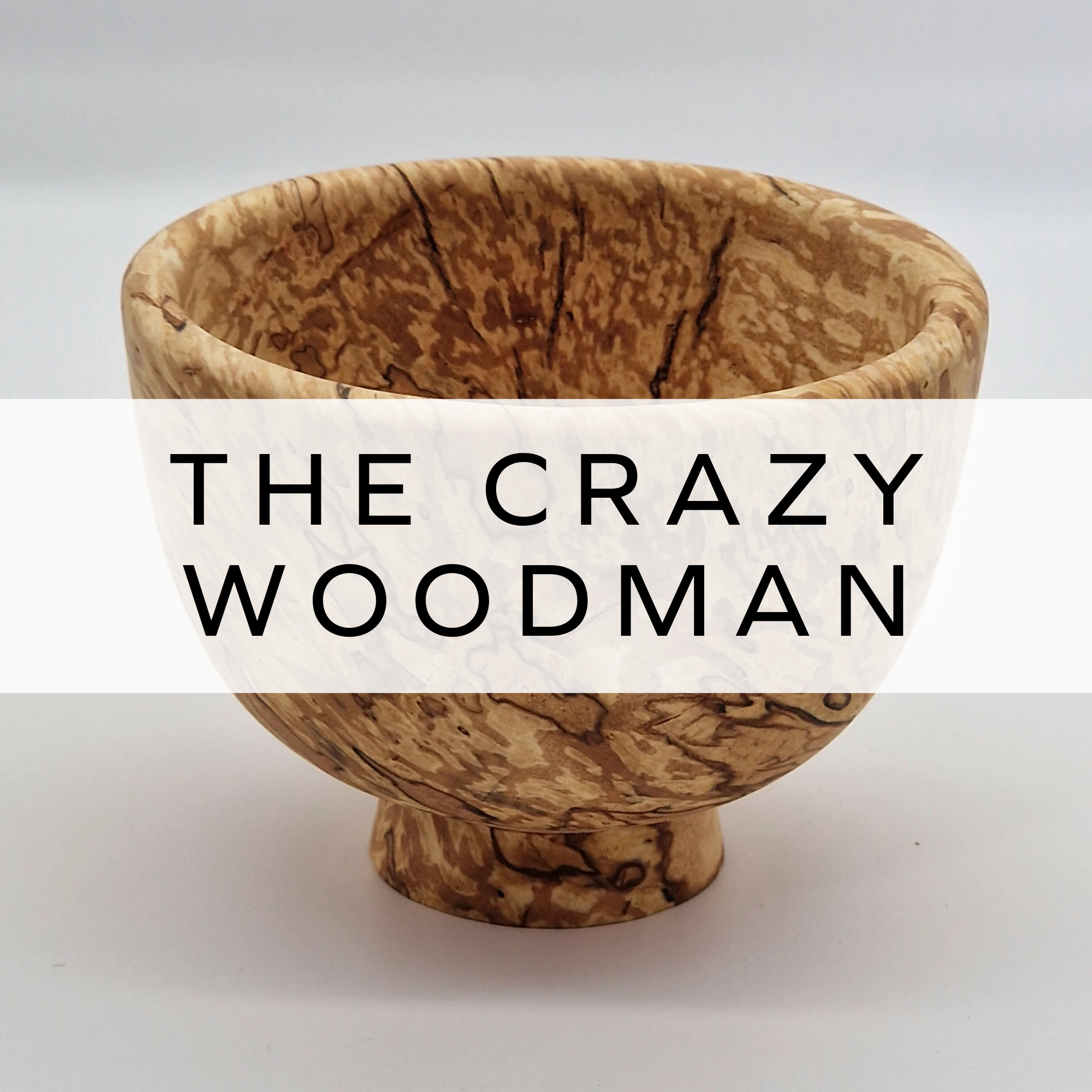 The Crazy Woodman