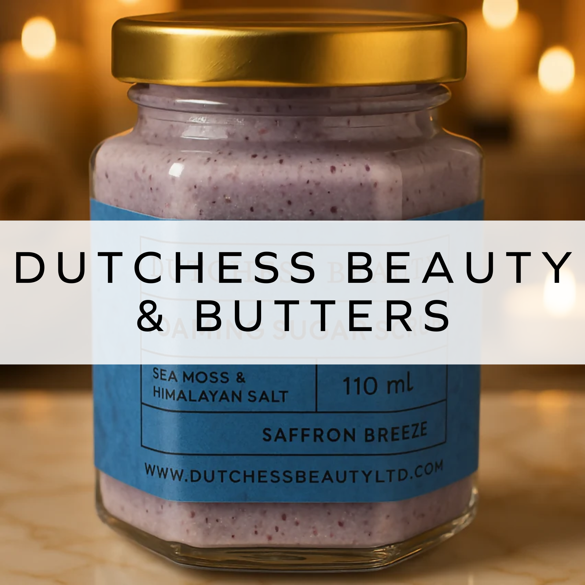 Dutchess Beauty & Butters