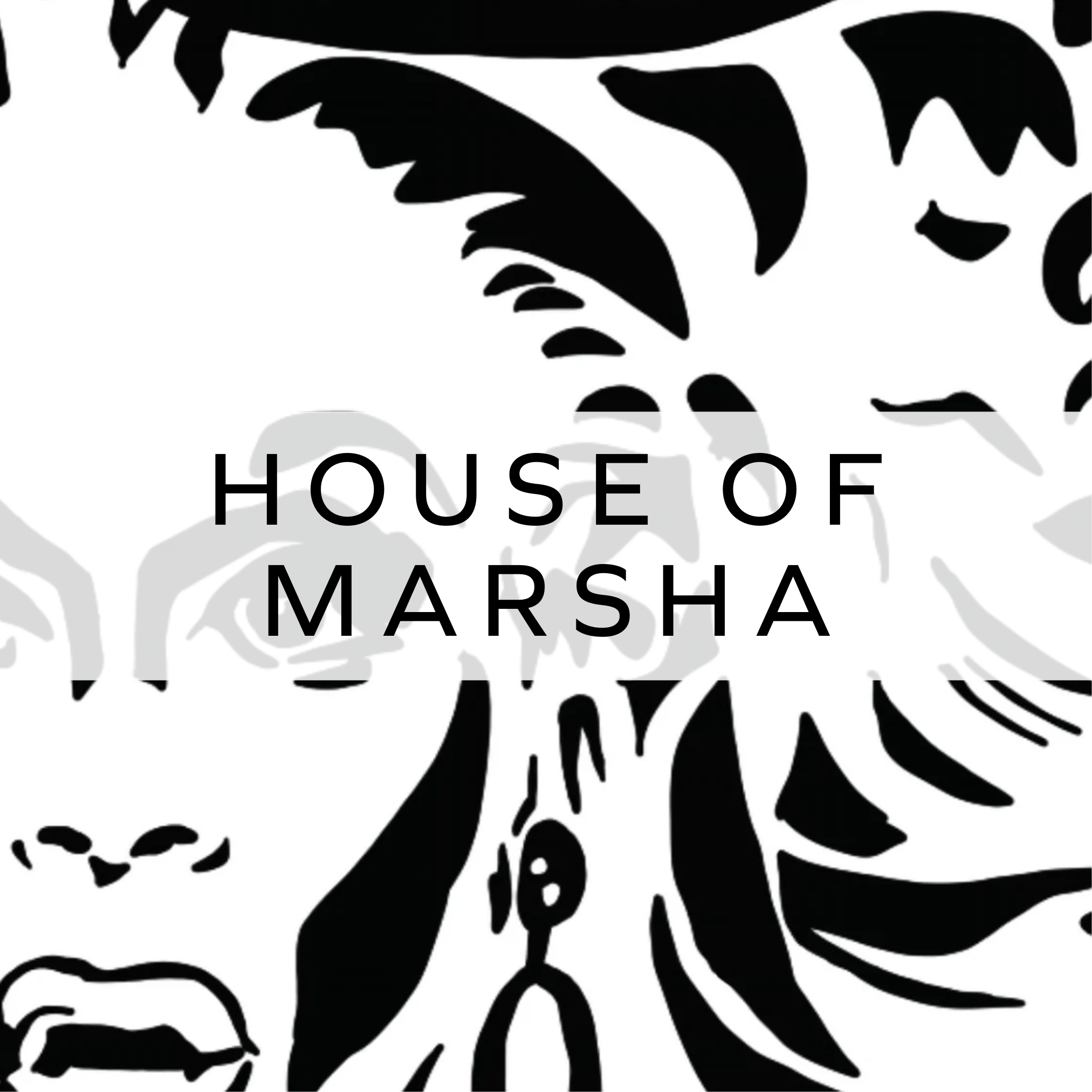 House of Marsha