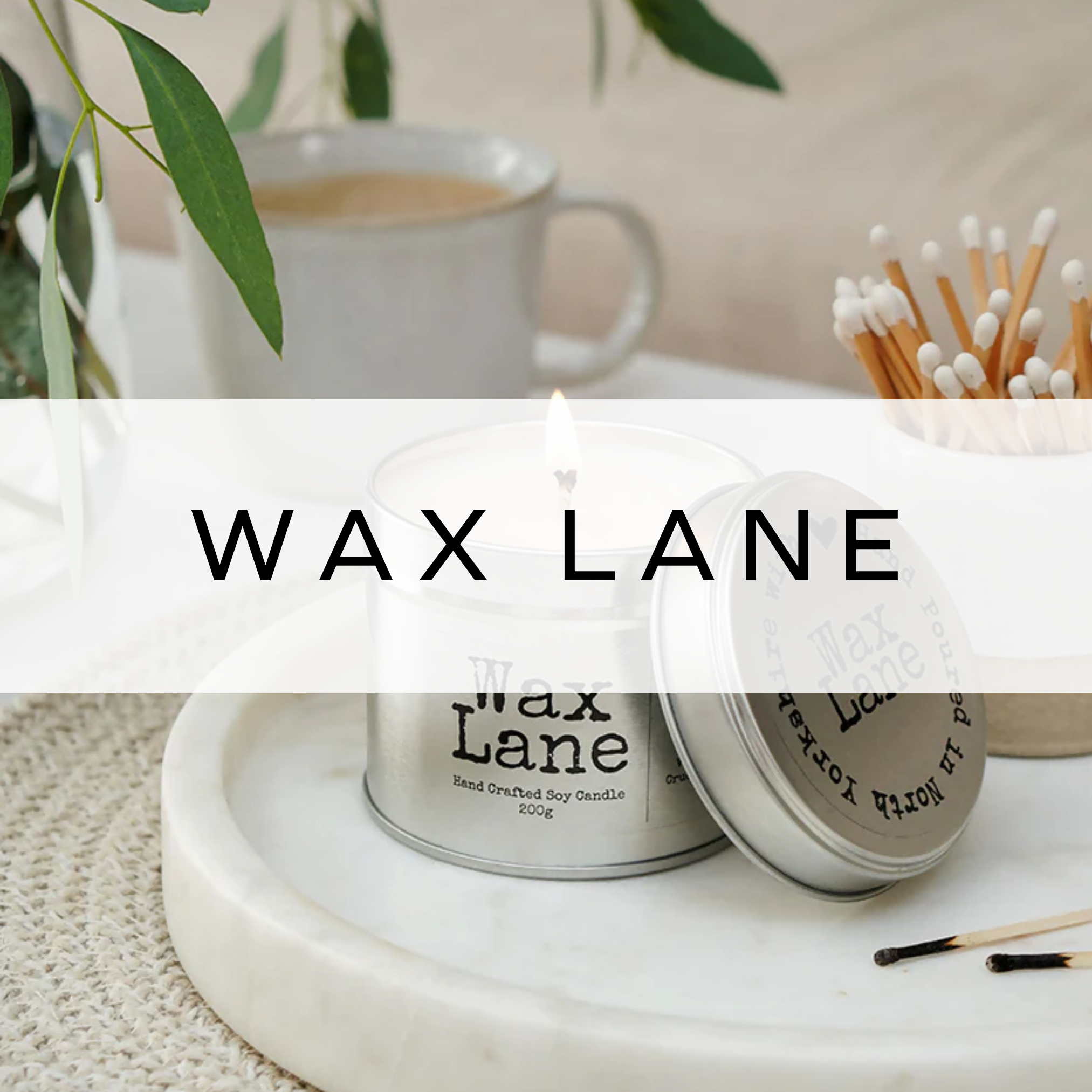Wax Lane