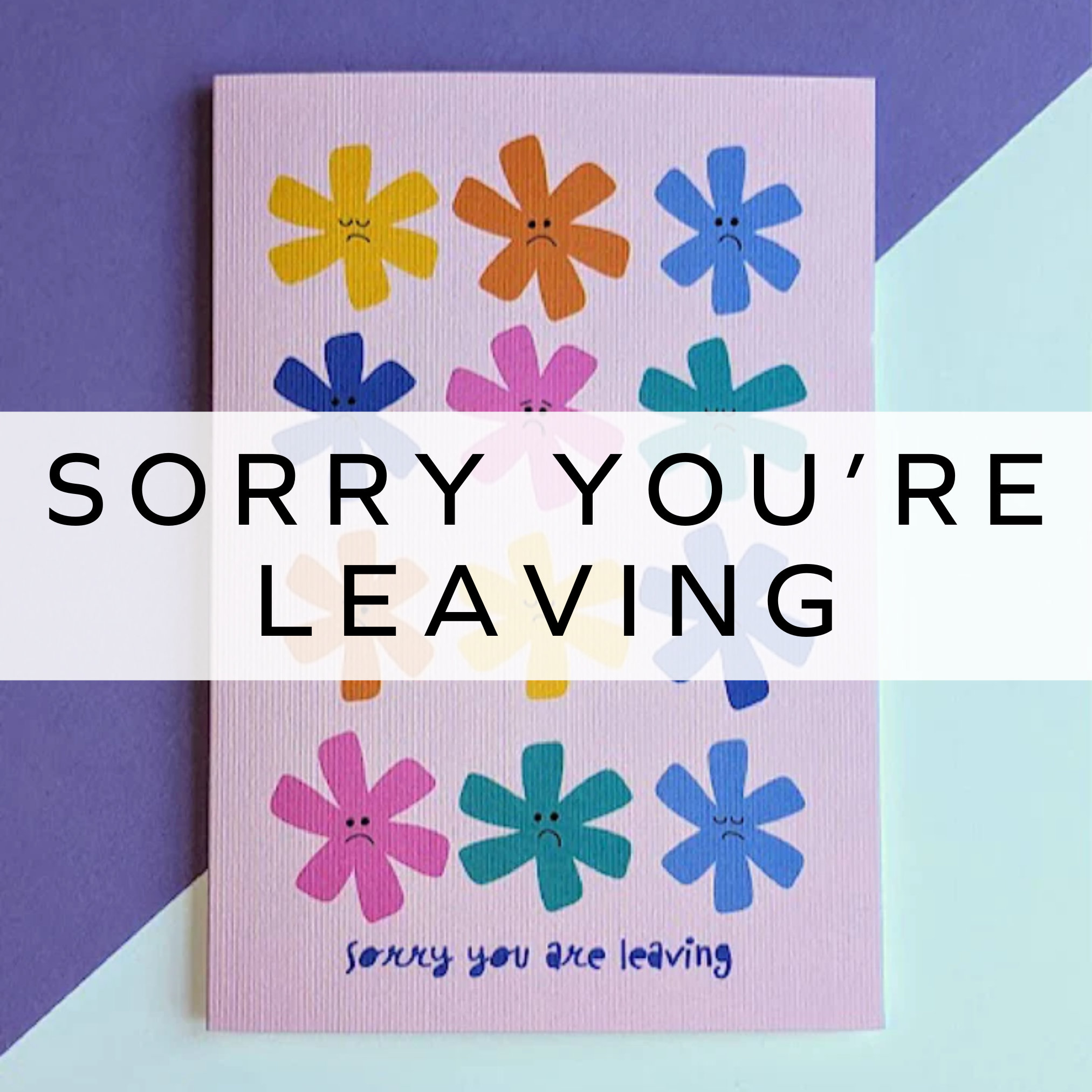 Sorry You're Leaving