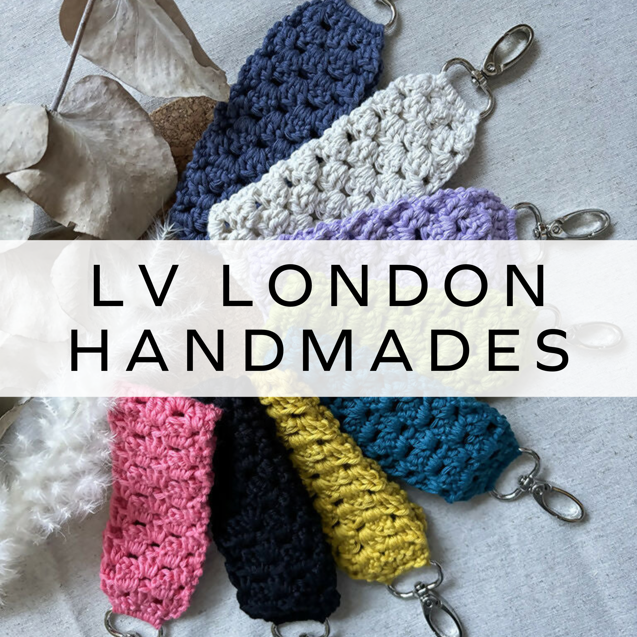 LV London Handmades