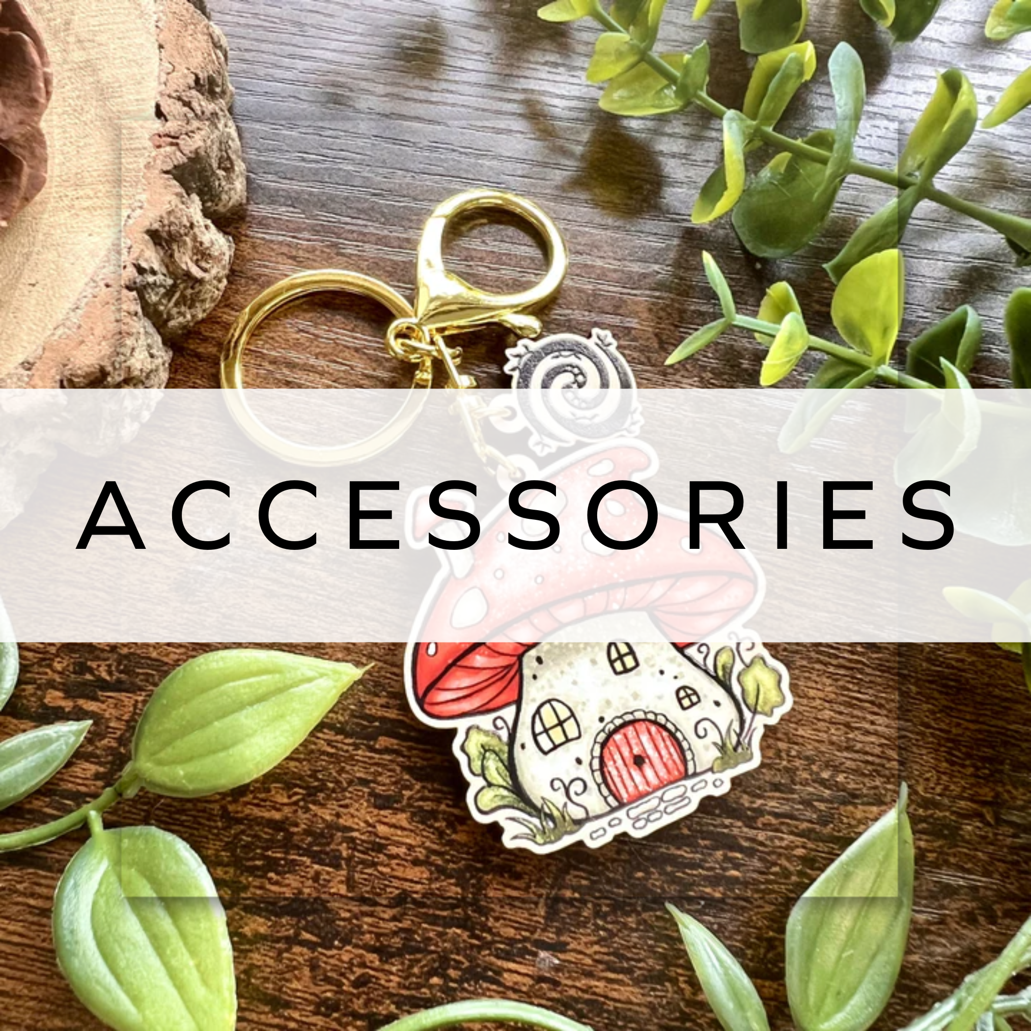 Accessories