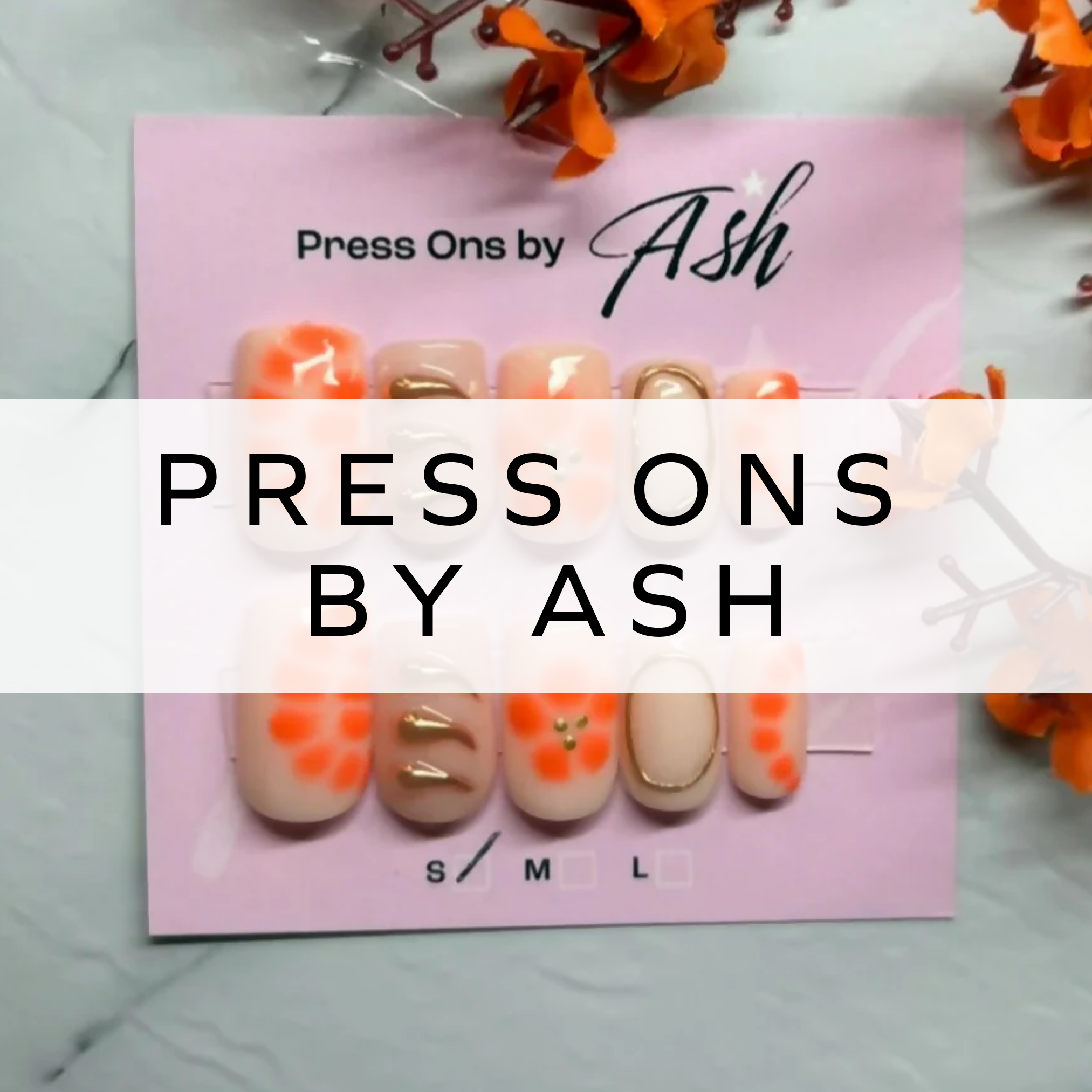 Press Ons By Ash