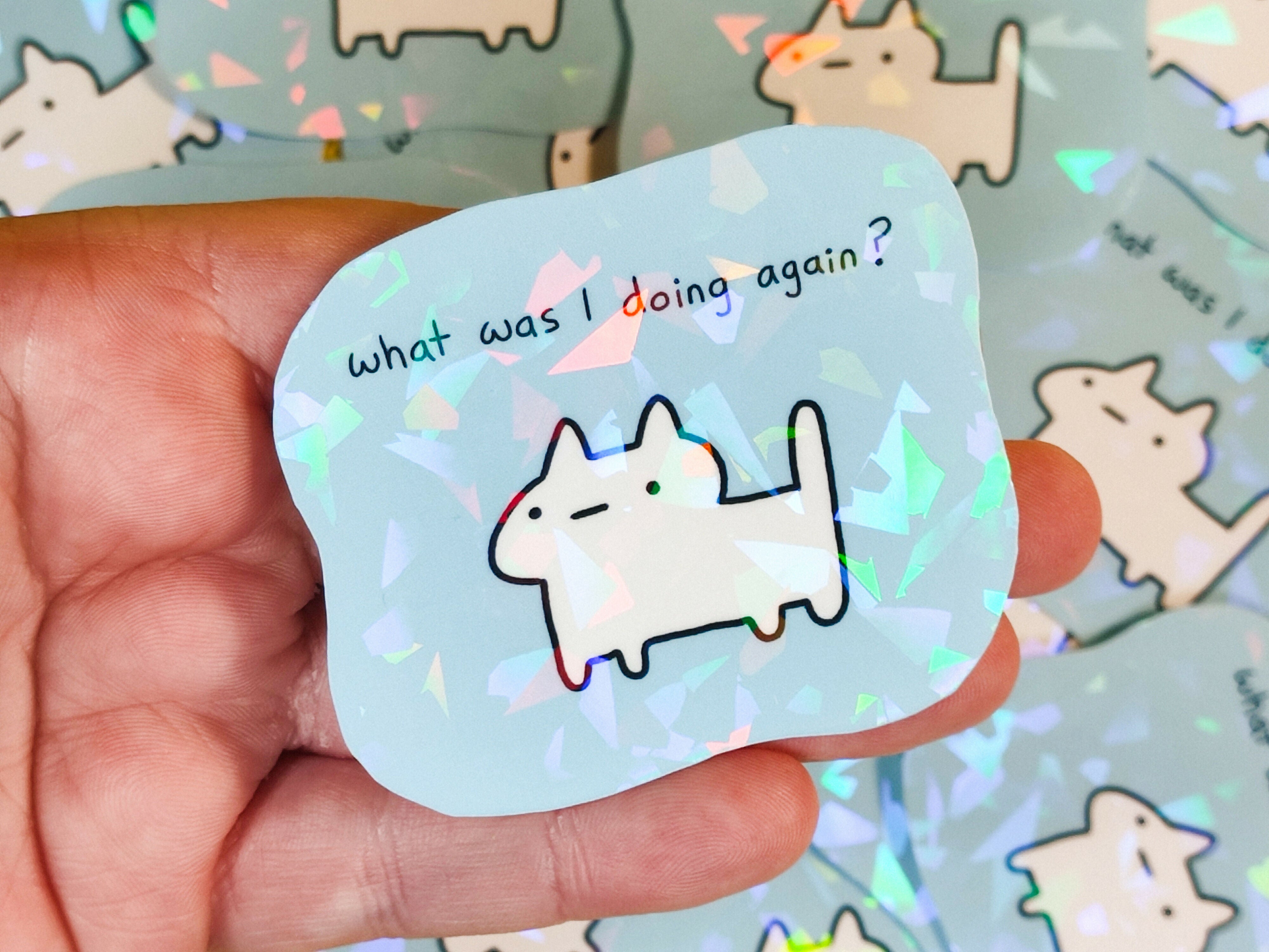 What Was I Doing Vinyl Sticker