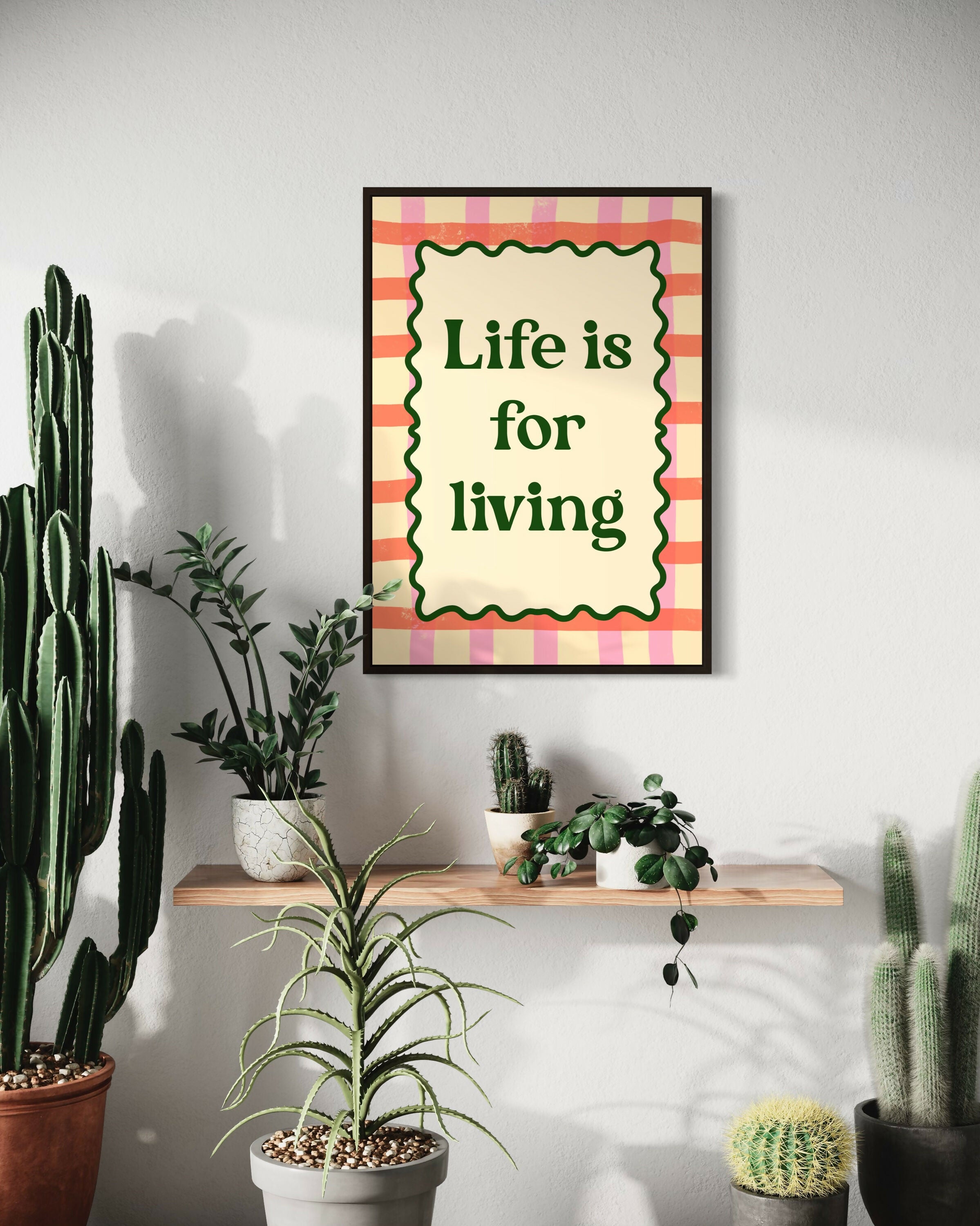 Life Is For Living Print A5