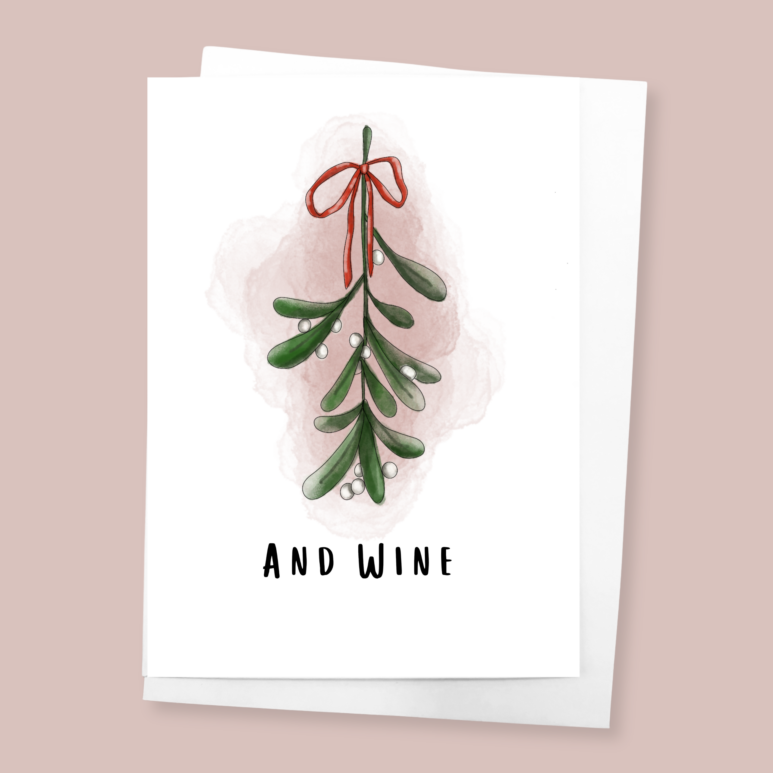 Christmas Card - Mistletoe And Wine