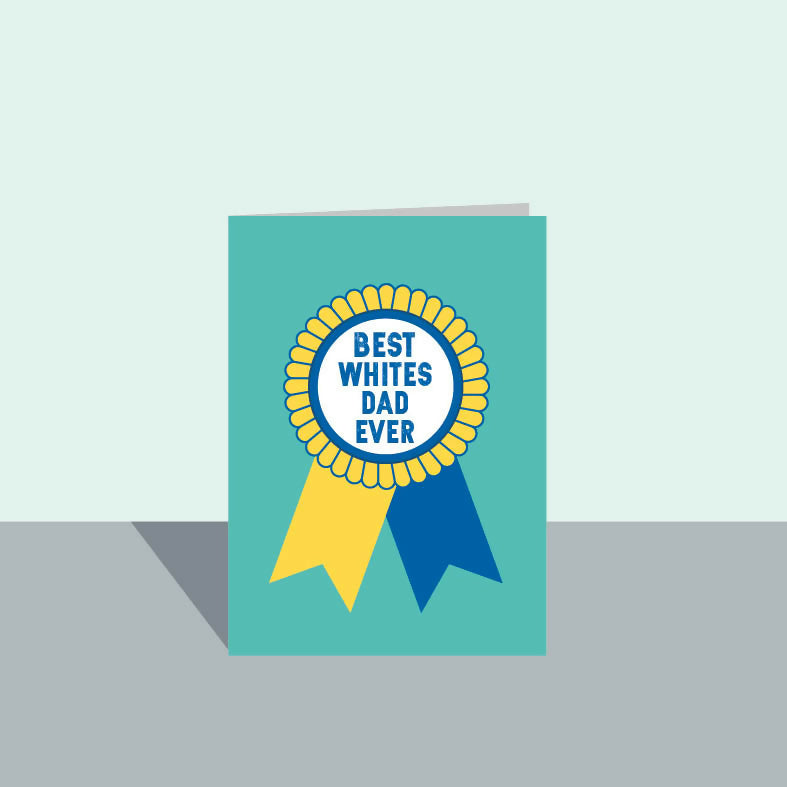 Best Whites Dad Leeds United Father's Day A6 Card