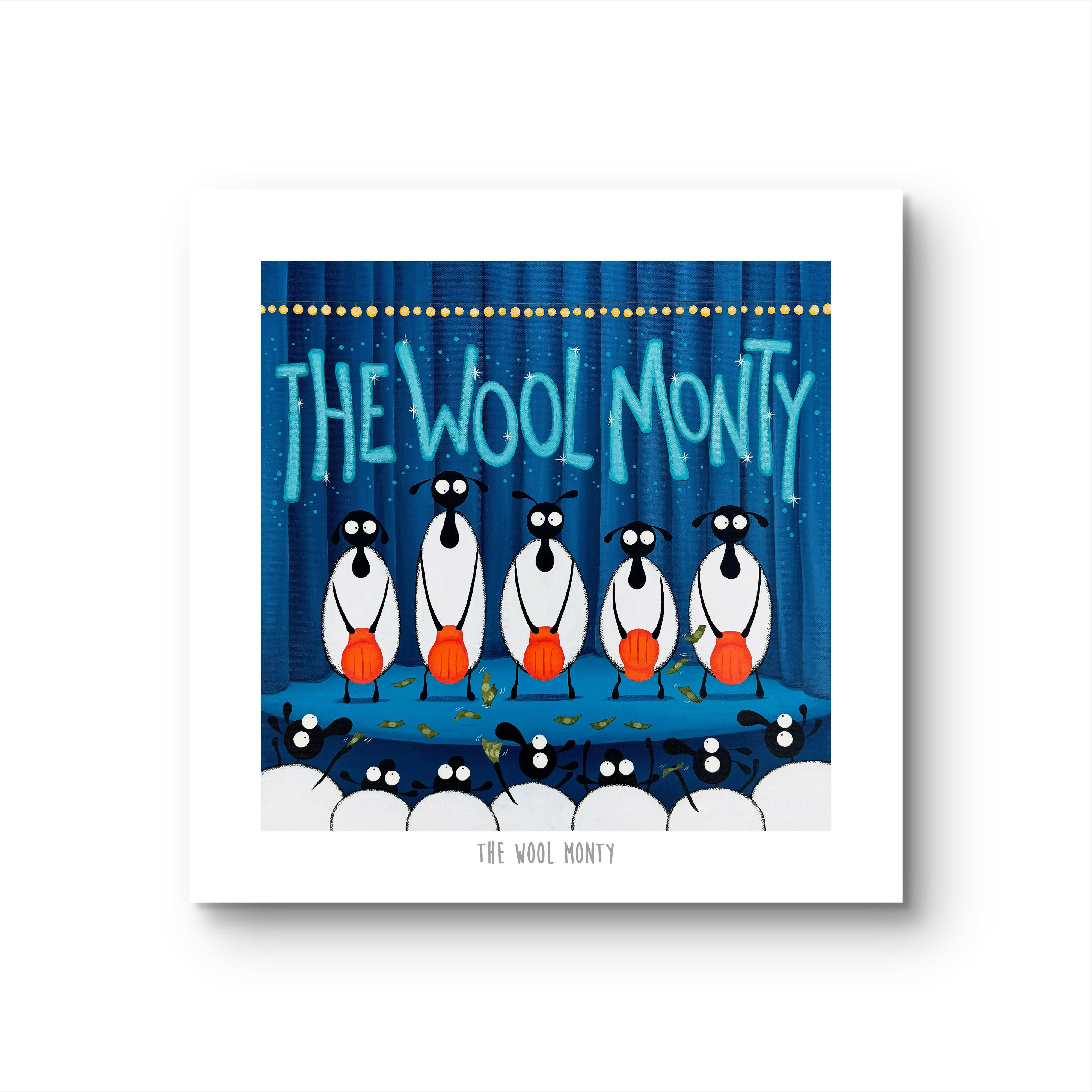 The Wool Monty - 10” Print