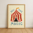 You Are Magic Circus Kids Print