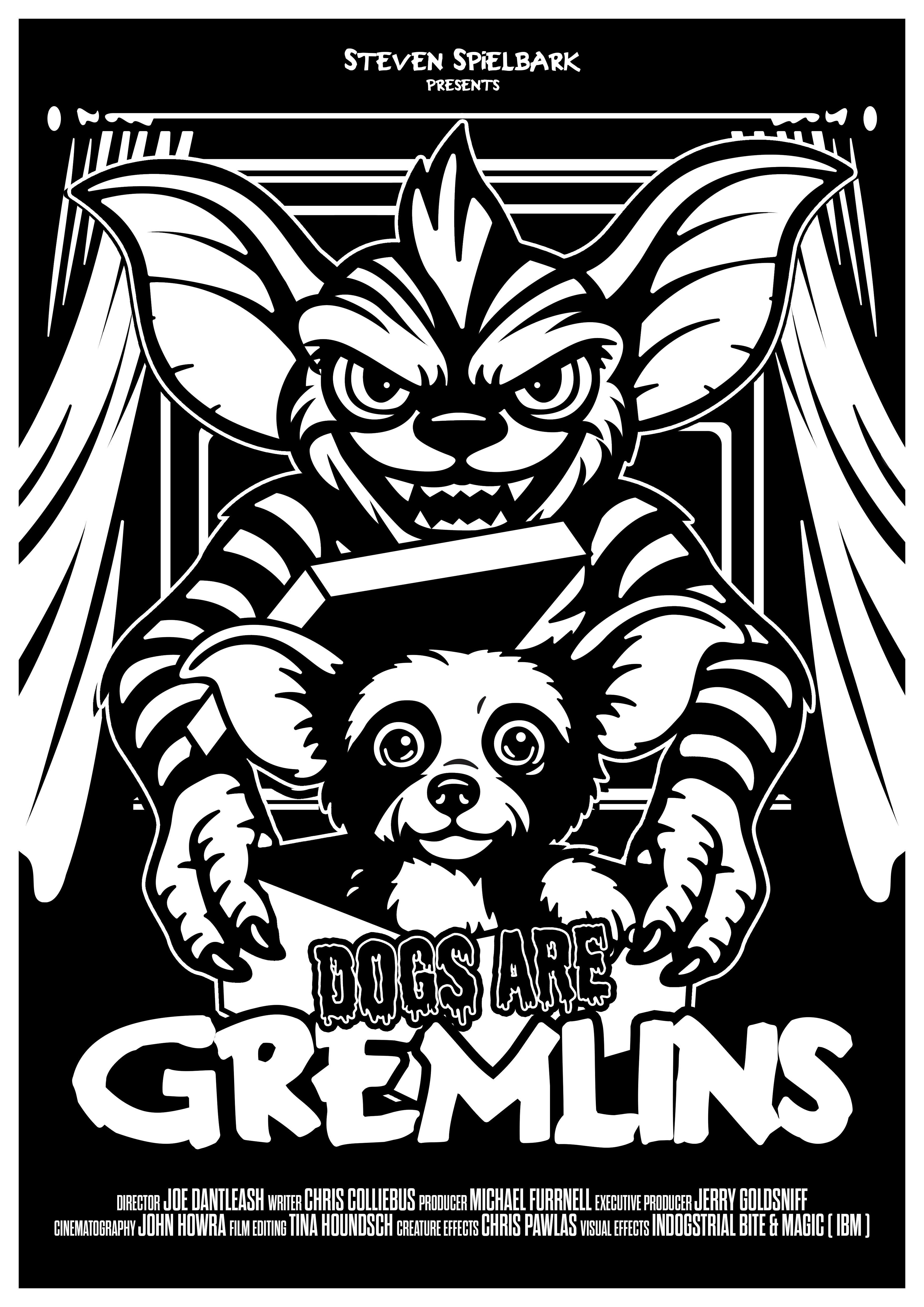 Dogs Are Gremlins ( A3 Print )