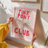 PINK PONY CLUB WALL ART PRINT