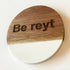 Engraved Marble and Acacia Wood Coaster - Yorkshire Saying - Be Reyt