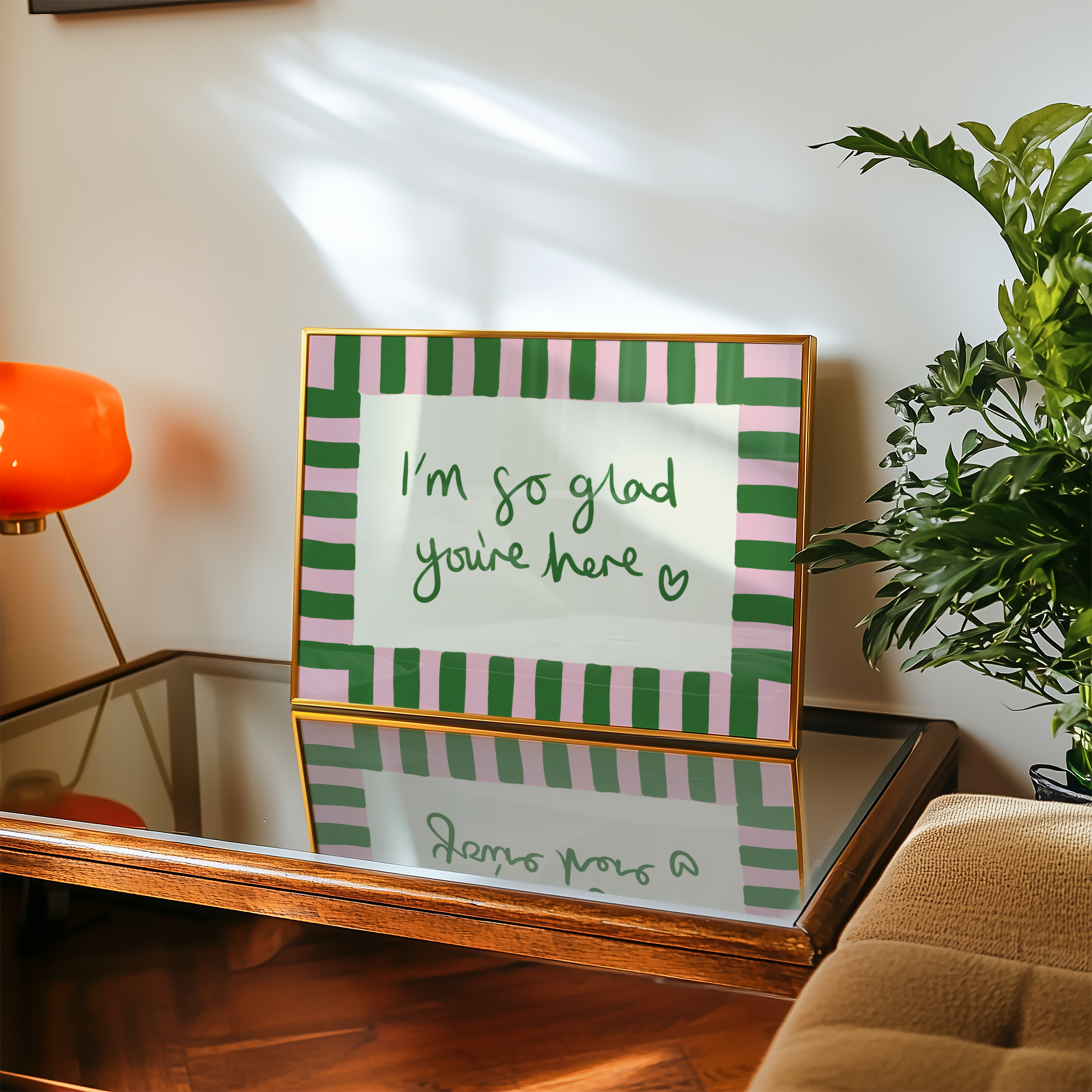 I'm So Glad You're Here Print in Green and Pink