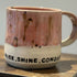 Rise Shine Conquer Mug
