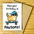 A6 Cat Pawsome Birthday Card